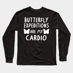 Butterfly caterpillar cardio saying women spring Long Sleeve T-Shirt